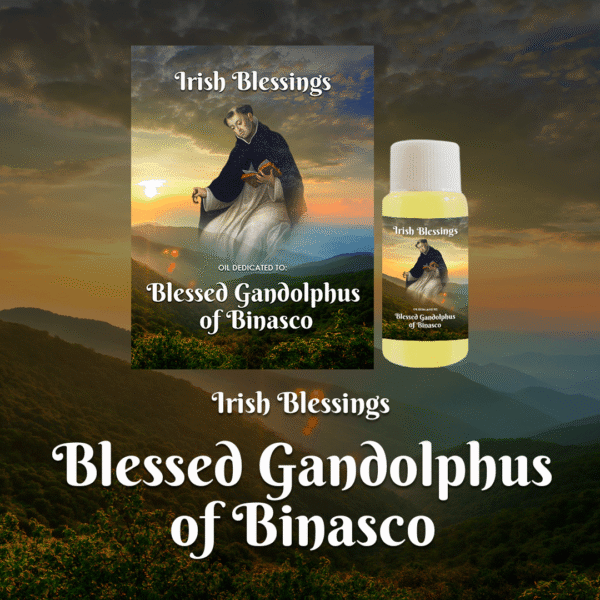 Oil Dedicated to Blessed Gandolphus of Binasco