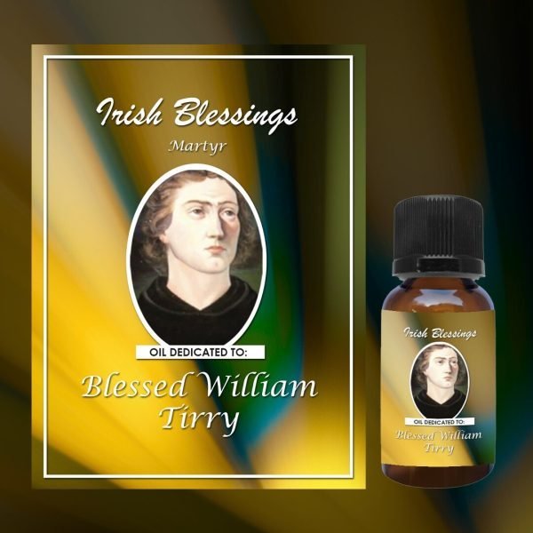 Oil Dedicated to Blessed William Tirry (Martyr)