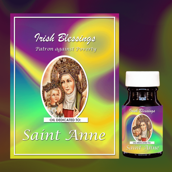 Oil Dedicated to St Anne 13 (Patron against Poverty)