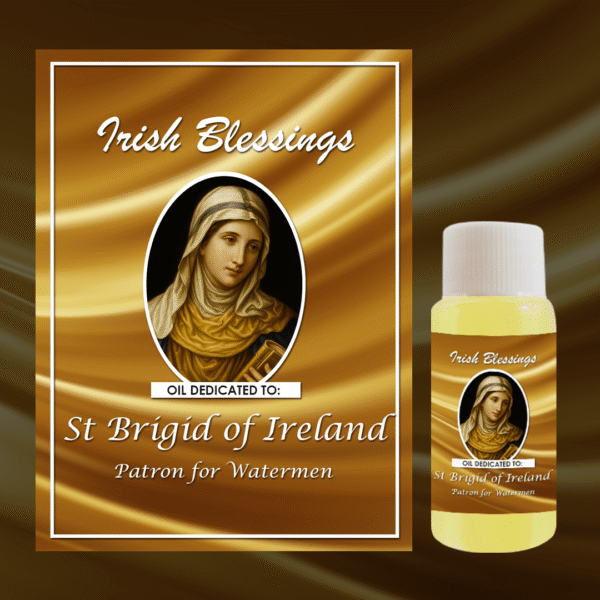 Oil Dedicated to Saint Brigid of Ireland (Patron for Watermen)