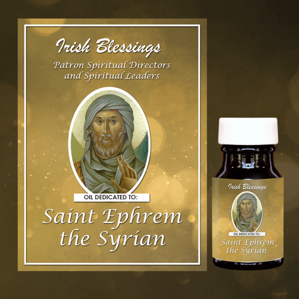 Oil Dedicated to St Ephrem the Syrian (Patron Spiritual Directors and Spiritual Leaders)