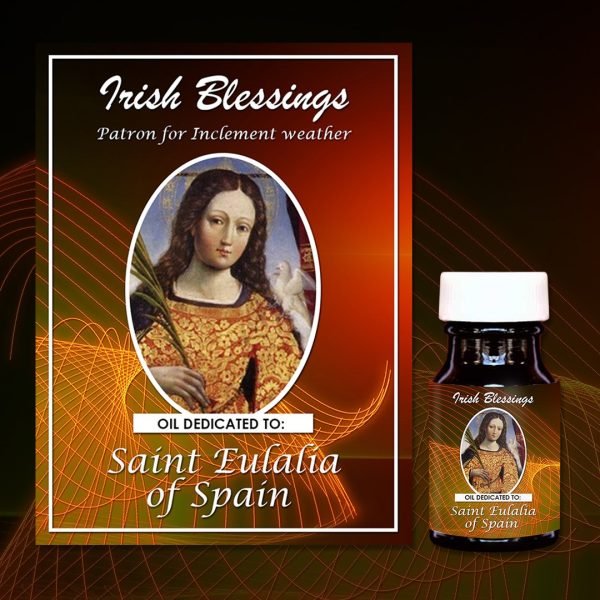 Oil Dedicated to St Eulalia of Spain (Patron for Inclement weather)