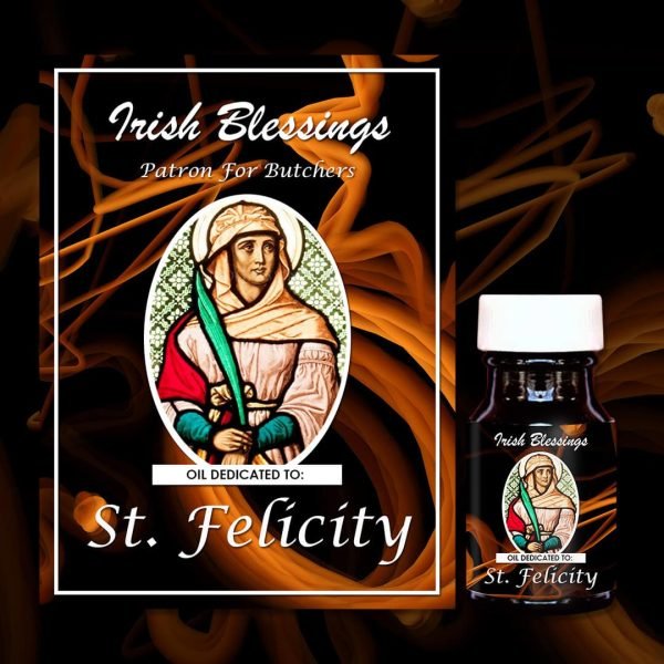 Oil Dedicated to St Felicity (Patron for Butchers)