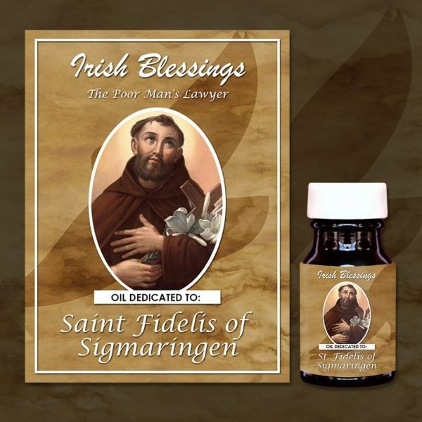 Oil Dedicated to St Fidelis of Sigmaringen (The poor man's Lawyer)