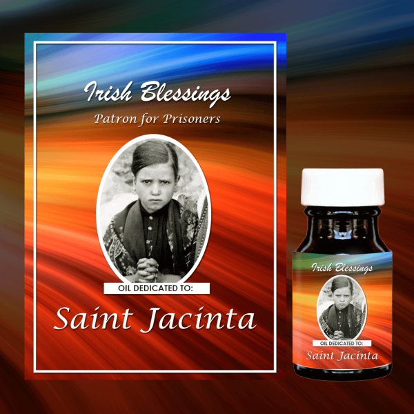 Oil Dedicated to St Jacinta 2 (Patron for Prisoners)