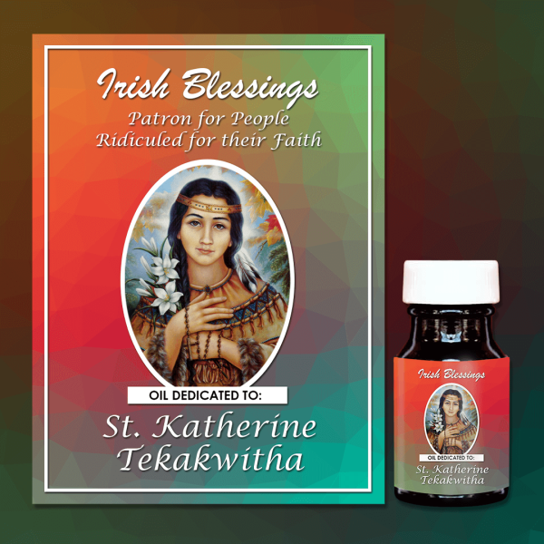 Oil Dedicated to St Katherine Tekakwitha 3 (Patron for People Ridiculed for their Faith)