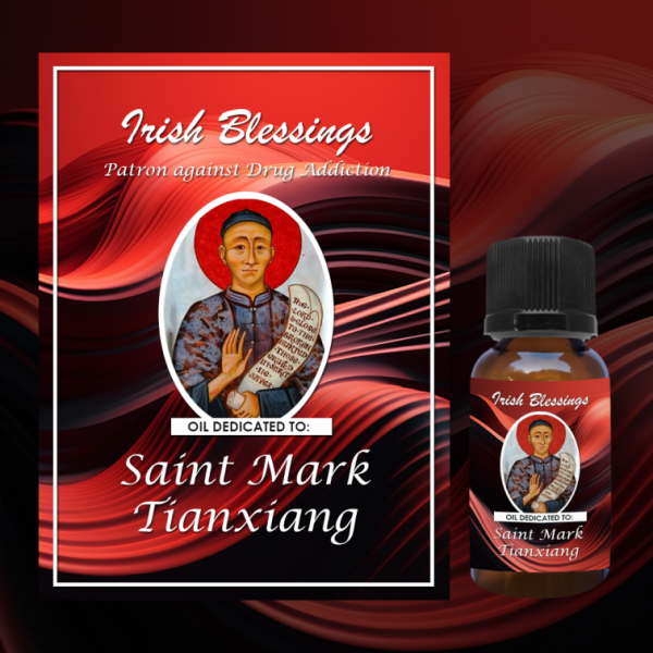 Oil Dedicated to St Mark Tianxiang (Patron against Drug Addiction)